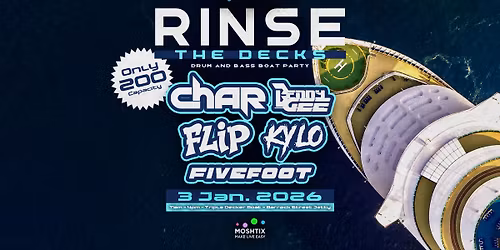 RINSE THE DECKS - DNB BOAT PARTY