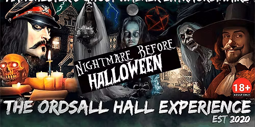 Flecky Bennett's The Ordsall Hall Experience \u201cNIGHT\u201dMARE\u201d Before HALLOWEEN
