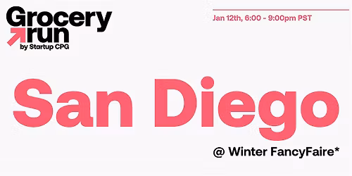 San Diego Grocery Run at Winter FancyFaire* 2026