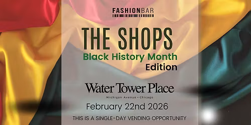 The Shops - Black History Month Edition