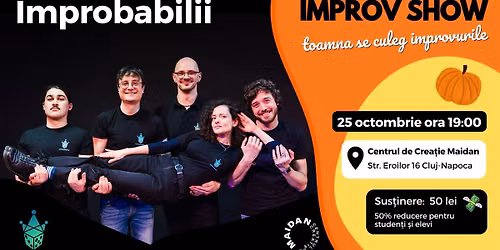 Improv Show: De toamn\u0103 \ud83c\udf42 | Improbabilii