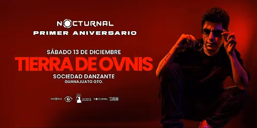 Nocturnal Aniversario | Tierra de Ovnis