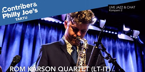 .Contriber &Philly Joe's Tartu: Rom Karson Quartet
