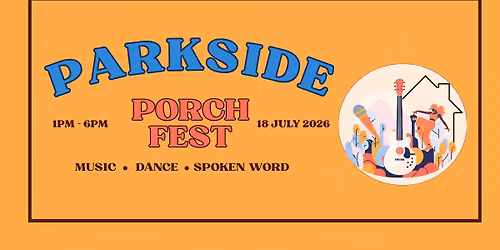 Parkside Porchfest 2026