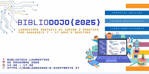 #BiblioDojo @Biblioteca Laurentina 22\/11\/2025 \u2013 by @CoderDojo Roma SPQR
