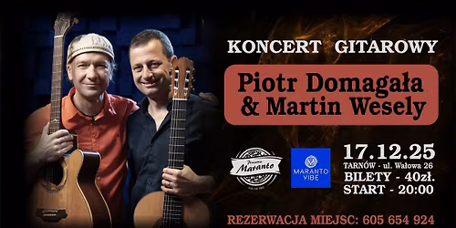 PIOTR DOMAGA\u0141A & MARTIN WESELY - KONCERT GITAROWY