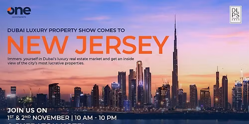 Dubai Luxury Property Show | Sheraton Hotel | New Jersey
