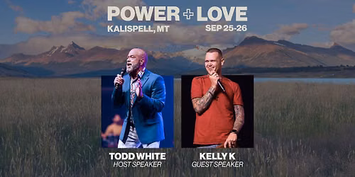 Power + Love Kalispell, MT | Sept 25-26