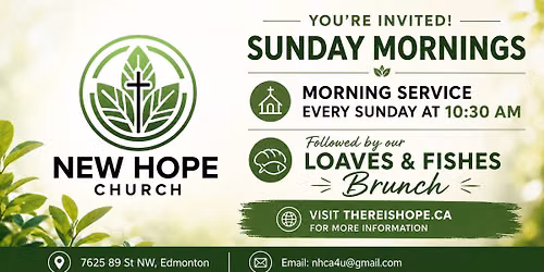 New Hope Church Sunday Morning Service + Loaves & Fishes Lunch to Follow