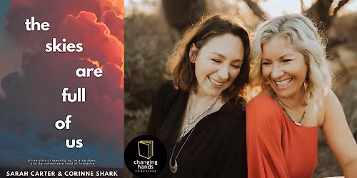 Sarah Carter and Corinne Shark:\u00a0The Skies Are Full of Us