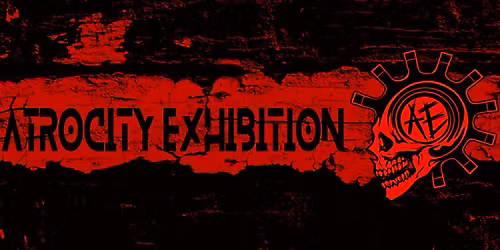 Atrocity Exhibition Club Night