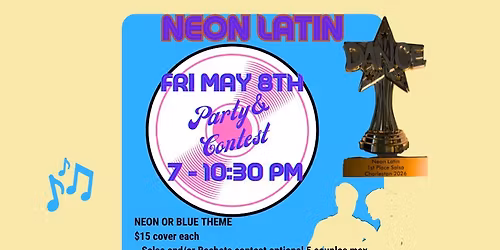 Neon Latin Party plus Salsa and Bachata Jack and Jill Fun & Friendly Dance Contest!