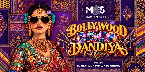 BOLLYWOOD DISCO DANDIYA AT MINISTRY OF SOUND