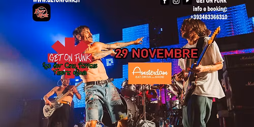 Get On Funk RHCP Tribute Live @Amsterdam - Padova (Pd)
