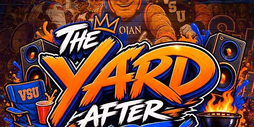 VSU THE YARD AFTER PARTY