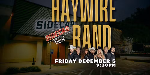 Haywire @ Sidecar Addison