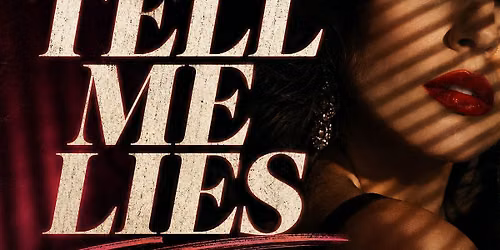Tell Me Lies