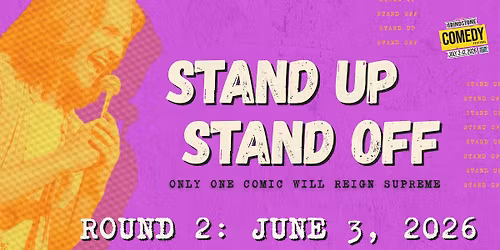 Stand Up, Stand Off Comedy Competition: Round 2