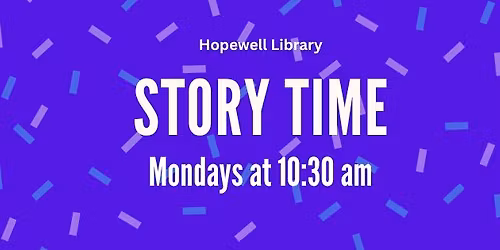 Story Time- Hopewell
