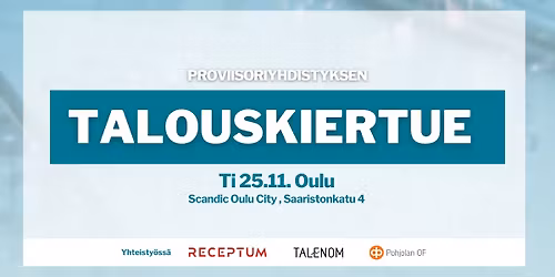 Talouskiertue, Oulu