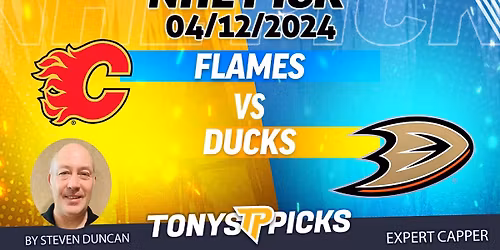 Anaheim Ducks at Calgary Flames at Scotiabank Saddledome