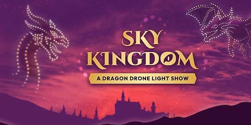 Sky Kingdom: A Dragon Drone Light Show - Brighton