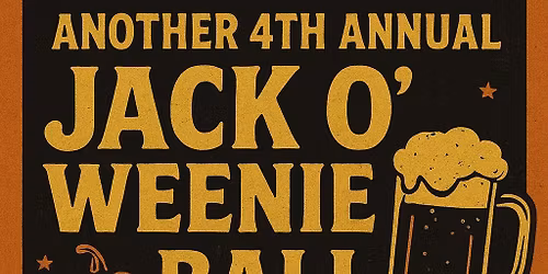 Another 4th Annual Jack O Weenie Ball