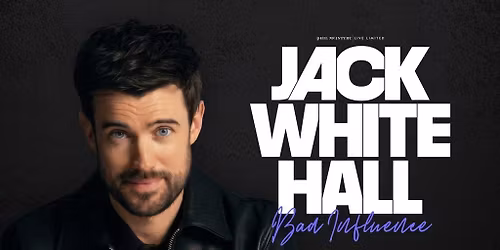 Jack Whitehall: Bad Influence
