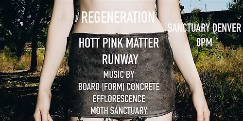 REGENERATION RUNWAY & RAVE