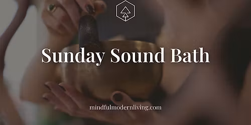 Sunday Sound Bath