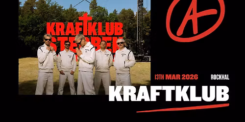 Kraftklub I Luxembourg (SOLD-OUT!)