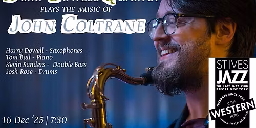 HDQ plays the music of John Coltrane | St Ives Jazz Club