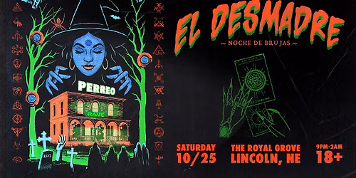 El Desmadre | Noche de Brujas Halloween Party | The Royal Grove