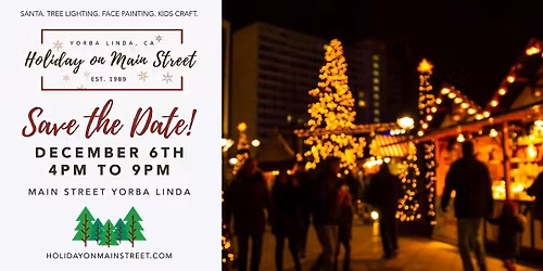 Holiday on Main \u2013 Yorba Linda
