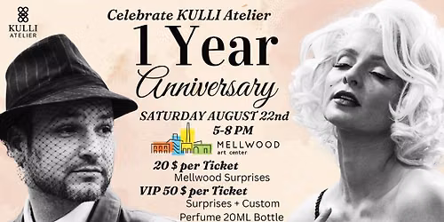 KULLI Atelier 1 YEAR ANNIVERSARY at Mellwood Art Center