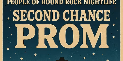 Deep in the Heart of Texas - Second Chance Prom