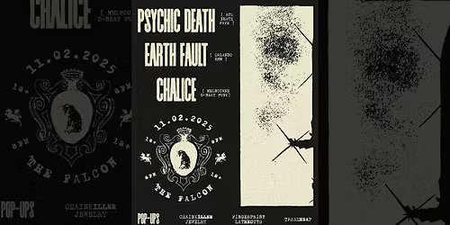 Psychic Death, Earth Fault, & Chalice + Artist Pop-Ups @TheFalconBar