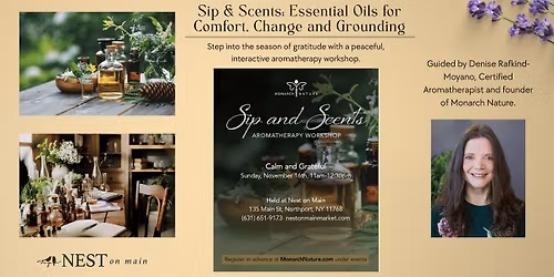 Calm and Grateful \u2013 Sip and Scents Essential Oil Workshop