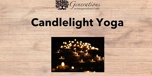 Candlelight Yoga at Generations