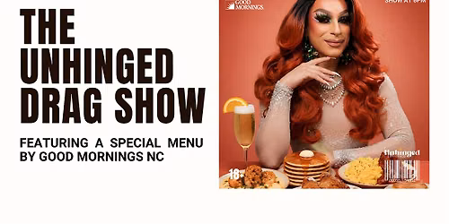 The Unhinged Drag Show