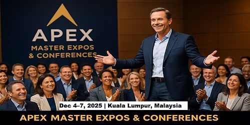 Apex Master Expos Conferences in Kuala Lumpur, Malaysia
