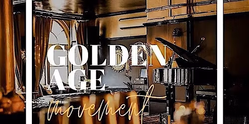 Golden Age Movement - Screening Soire\u00e9