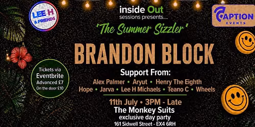 \u2018The Summer Sizzler\u2019 with Brandon Block @ The monkey suit!
