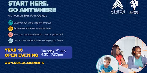 Ashton Sixth Form College Year 10 Open Evening