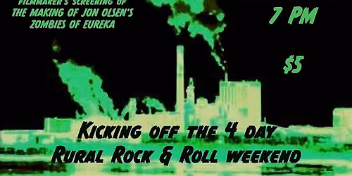 ZOMBIES OF EUREKA: 18th Anniversary Screening