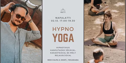 HYPNO YOGA w\/ Meo Culpa & Zsofi_yoganada