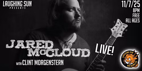 Jared McCloud with Clint Morgenstern LIVE at Laughing Sun
