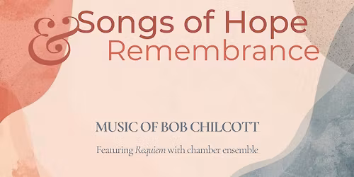 Songs of Hope & Remembrance