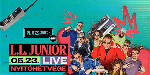 L.L. JUNIOR (LIVE) \u279c PL\u00c1ZS NYIT\u00d3H\u00c9TV\u00c9GE\u250305.23.