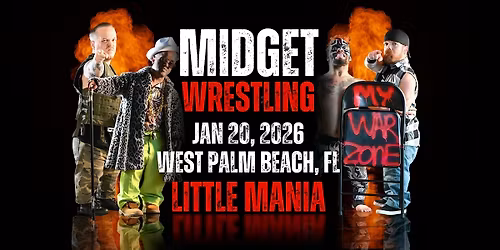 Little Mania Midget Wrestling \u2013 W. Palm Beach, FL \u2013 Jan 20, 2026 \u2013 Buy Now